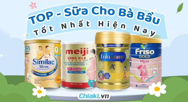 Top 25 loại sữa bầu giàu chất dinh dưỡng, dễ uống phù hợp cho cả mẹ và thai nhi