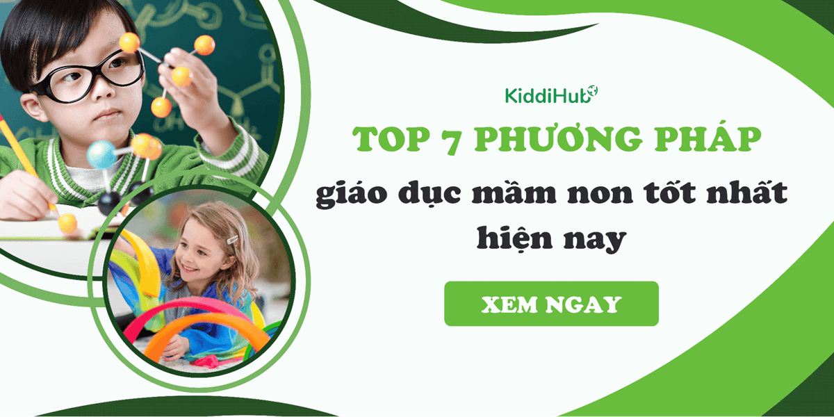 Top 7 phương pháp giáo dục mầm non tốt nhất hiện nay