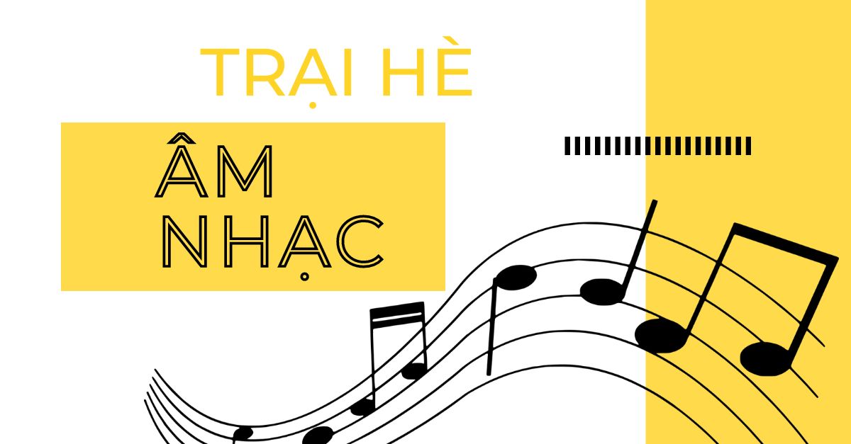 Trại hè âm nhạc: Giúp con khám phá, giao lưu, kết bạn và phát triển năng khiếu