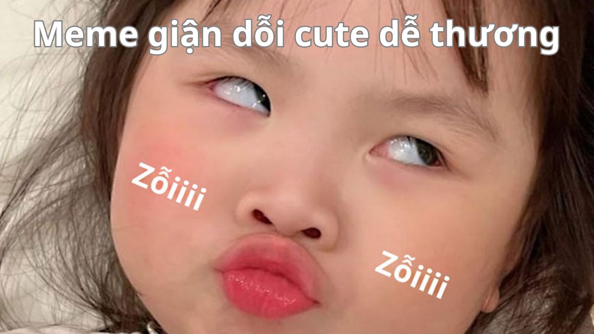 Trọn bộ meme giận dỗi dễ thương cute, hờn dỗi giận người yêu