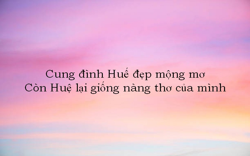 Trọn bộ thơ thả thính tên Huệ, Hồng, Hoài, Thy cực hay