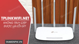 Vấn đề: Tại sao tplinkwifi.net không truy cập được?