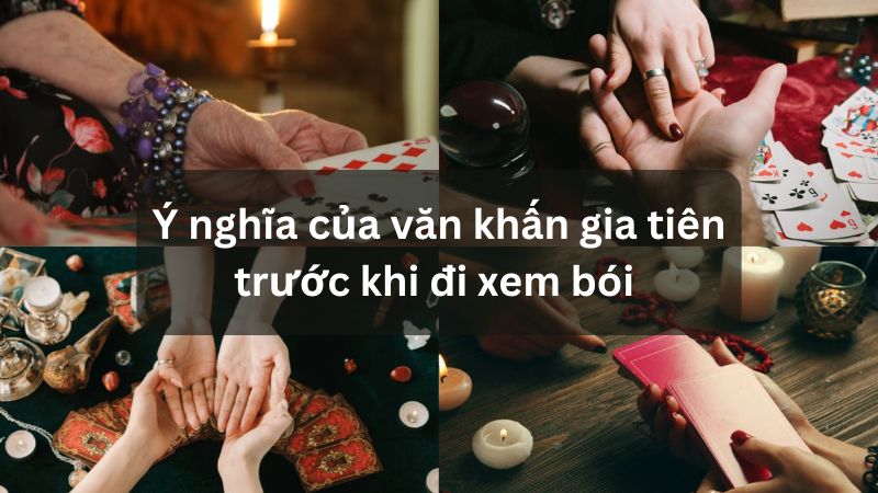 Văn khấn trước khi đi xem bói, cách khấn các cụ đúng