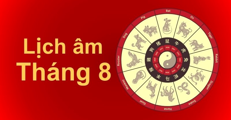 Xem lịch âm tháng 8 năm 2024 cực chuẩn: Có sự kiện gì HOT?