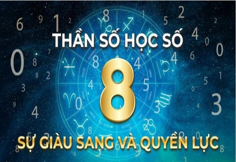 Ý nghĩa số 8 trong thần số học – Con số sức mạnh và quyền lực